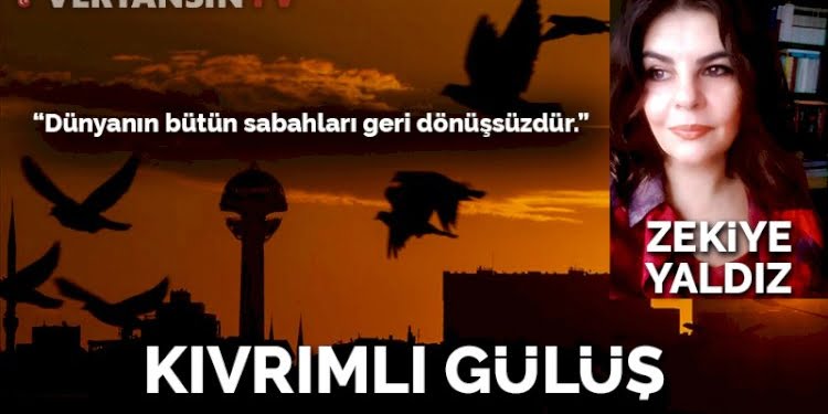 Kıvrımlı gülüş