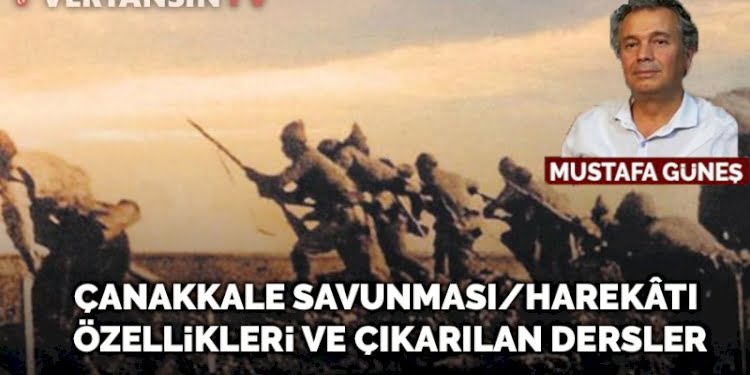 Çanakkale savunması/harekatı özellikleri ve çıkarılan dersler