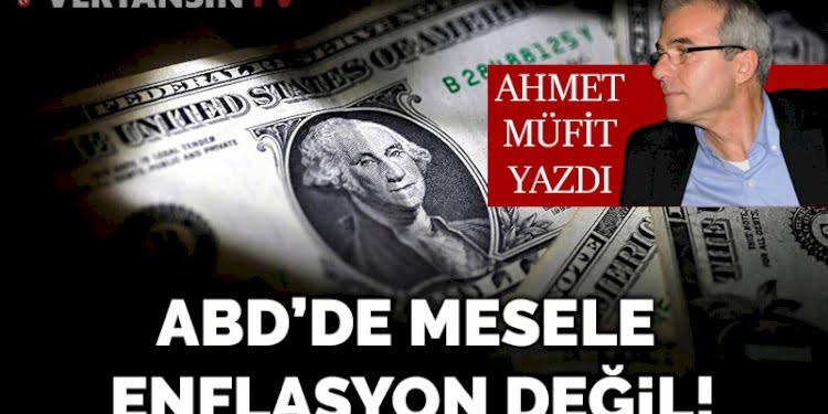 ABD’de mesele enflasyon değil!