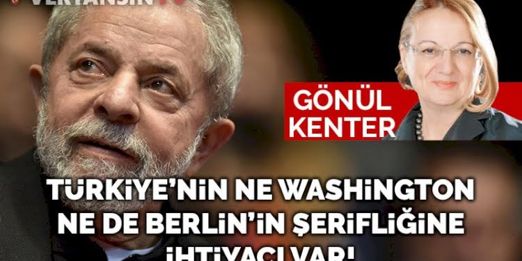 Türkiye’nin ne Washington ne de Berlin’in şerifliğine ihtiyacı var!