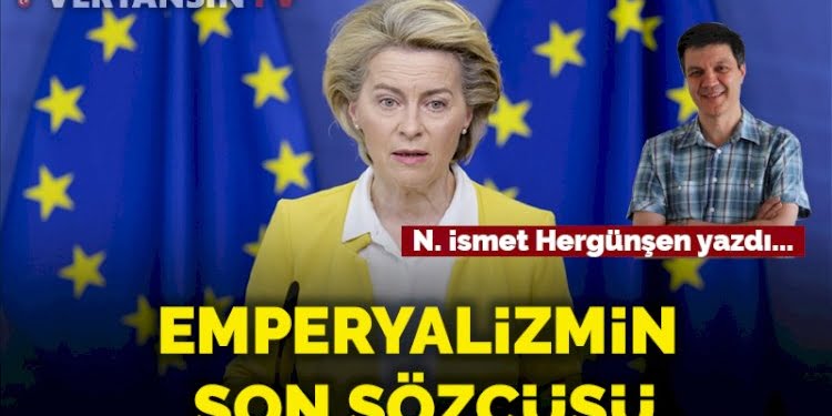Emperyalizmin son sözcüsü