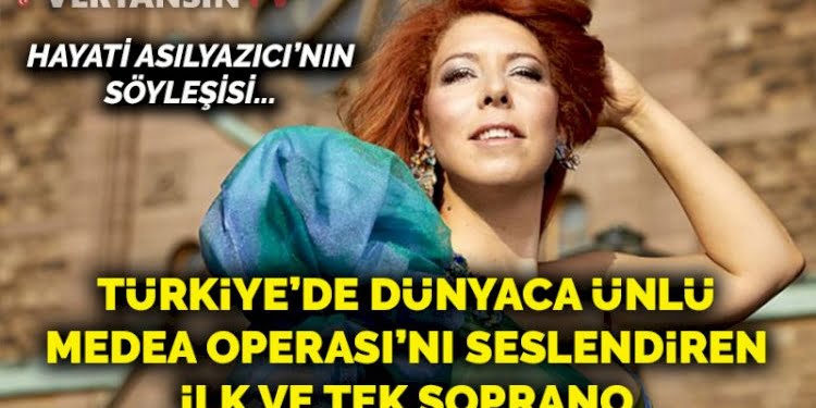 Türkiye’de dünyaca ünlü Medea Operası’nı seslendiren ilk ve tek soprano Burcu Bukem Kuru