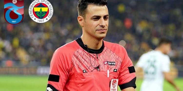 Trabzonspor Fenerbahçe maçının hakemi belli oldu
