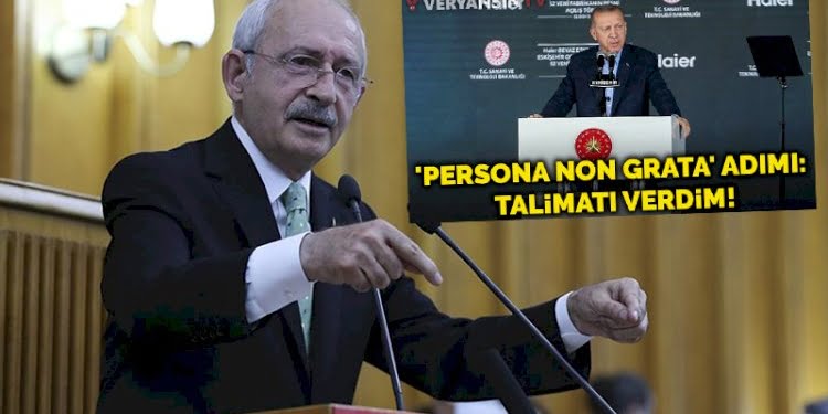 Kılıçdaroğlu’ndan Erdoğan’ın ‘istenmeyen adam’ çıkışına yanıt