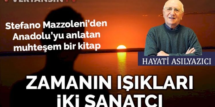 Stefano Mazzoleni’den Anadolu’yu anlatan muhteşem bir kitap