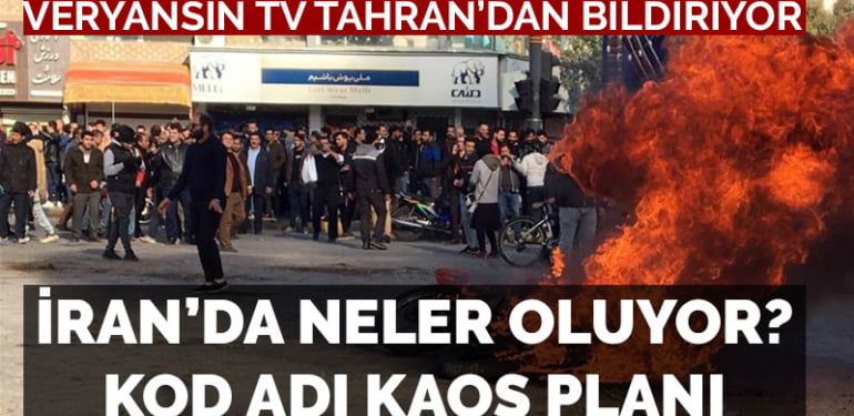İran’da neler oluyor? Kod adı ‘kaos planı’