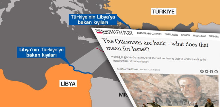 İsrail’den Libya yorumu: Türkiye geri döndü, kas gücüyle geliyor!