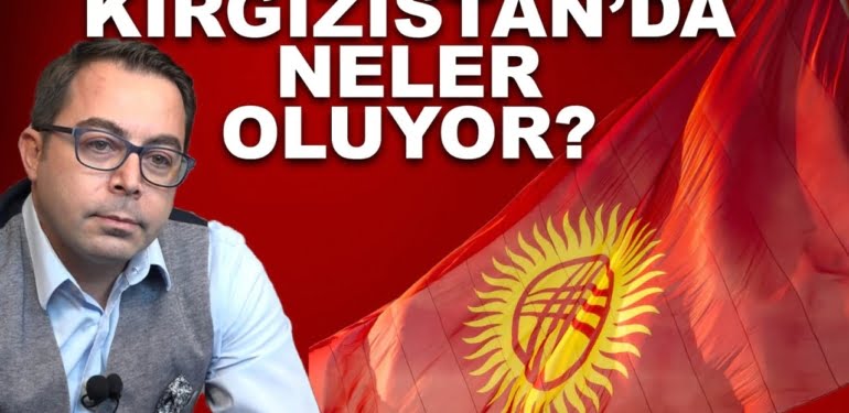 KIRGIZİSTAN’DAKİ KRİZDEN İKİ GÜN ÖNCE YAYINLANAN ABD RAPORU | N. GÜNEŞ ATAY | PANKUŞ -308