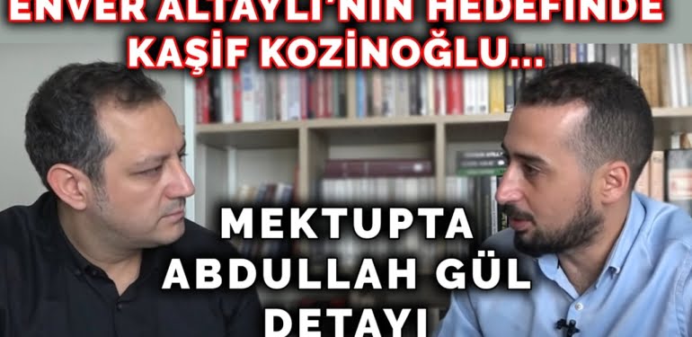 TELGRAF 7 | KOZİNOĞLU NEDEN ENVER ALTAYLI’NIN HEDEFİ OLDU? O MEKTUP ABDULLAH GÜL’E NE ZAMAN SORULACAK?