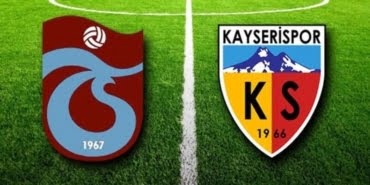 trabzonspor-kayserispor-maci-saat-kacta-muhtemel-11-ler