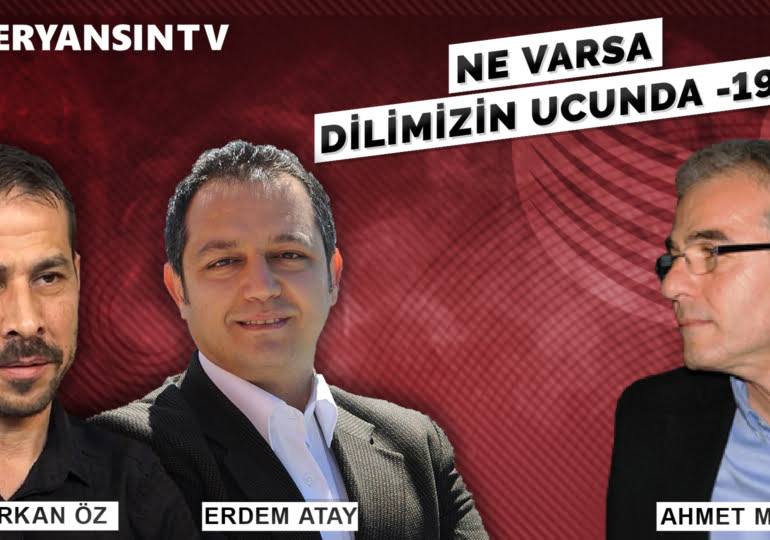 Ne varsa dilimizin ucunda – 19 | Ahmet Müfit – Serkan Öz – Erdem Atay