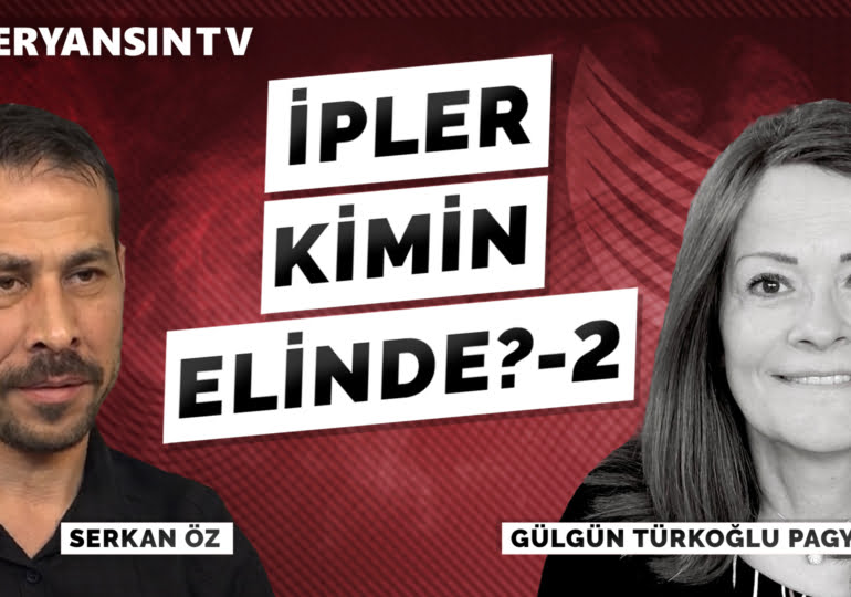 İpler kimin elinde? – 2 – Gülgün Türkoğlu Pagy – Serkan Öz