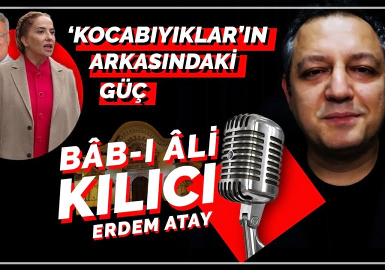 Böyle yükselen vali görmediniz! Baş döndüren ilişki ağı – Bâb-ı Âli Kılıcı – Erdem Atay