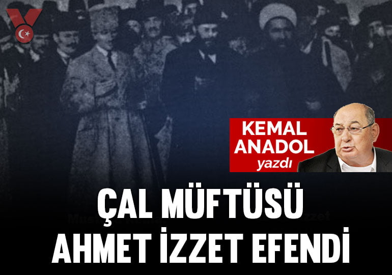 Bir yanda İskilipli Atıf, diğer yanda Çal müftüsü Ahmet İzzet Efendi…