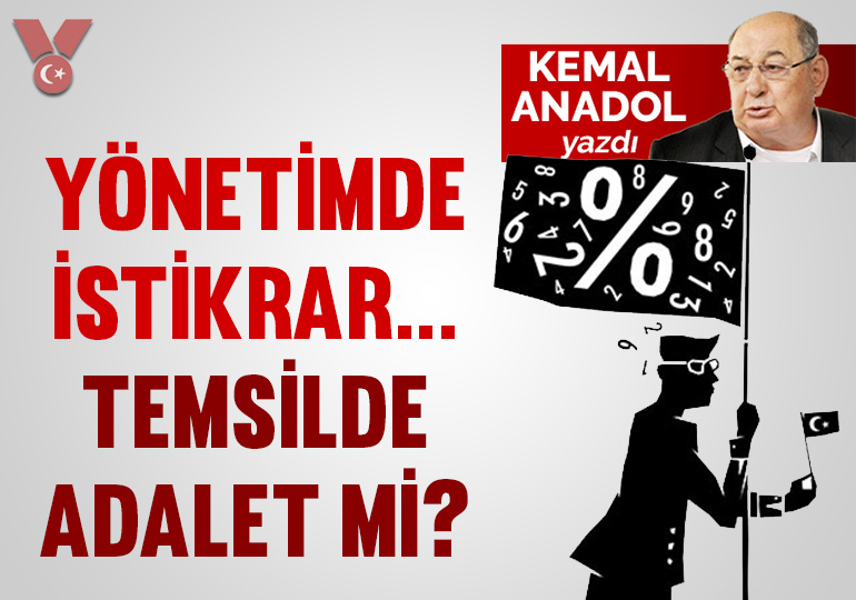 Yönetimde İstikrar… Temsilde Adalet mi?