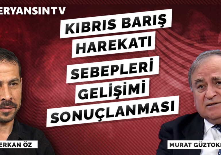 Kıbrıs Barış Harekatı – Sebepleri, Gelişimi ve Sonuçlanması | Serkan Öz – Murat Güztoklusu