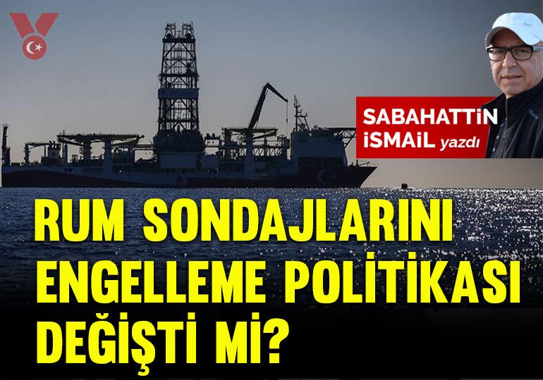 Doğu Akdeniz’de Rum sondajlarını engelleme politikası değişti mi?