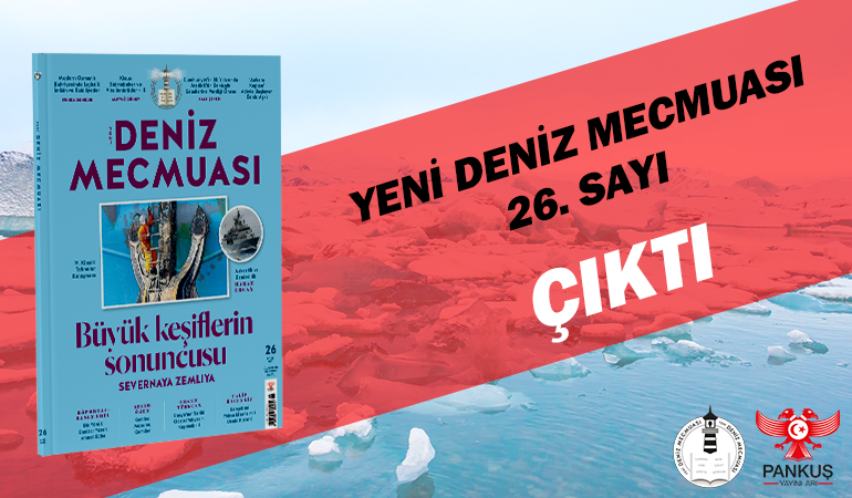 Yeni Deniz Mecmuası’nın 26. sayısı çıktı