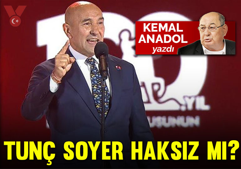 Tunç Soyer haksız mı?
