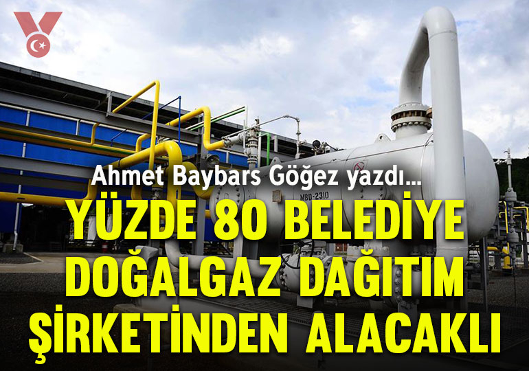 Yüzde 75-80 belediye, ortağı oldukları doğalgaz dağıtım şirketinden alacaklı