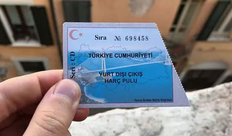 Yurt dışına çıkış harçlarına zam