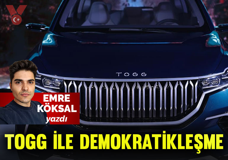 TOGG ile demokratikleşme