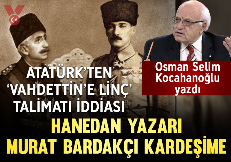 Hanedan yazarı Murat Bardakçı kardeşime