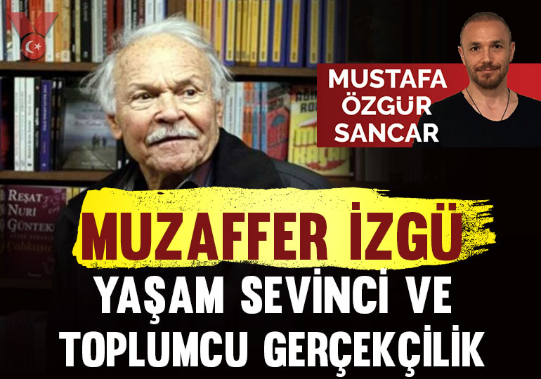Muzaffer İzgü, yaşam sevinci ve toplumcu gerçekçilik