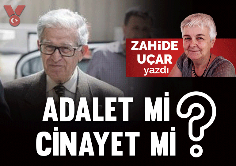 Adalet mi, cinayet mi?