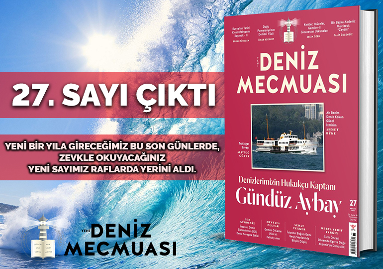 Yeni Deniz Mecmuası’nın 27. sayısı çıktı
