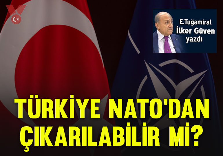 Türkiye NATO’dan çıkarılabilir mi?