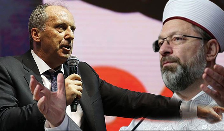 Muharrem İnce’den Ali Erbaş’a tepki: Evliya ve mübarek olduğunu zannediyorsan…