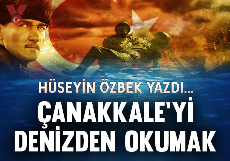 Çanakkale’yi denizden okumak