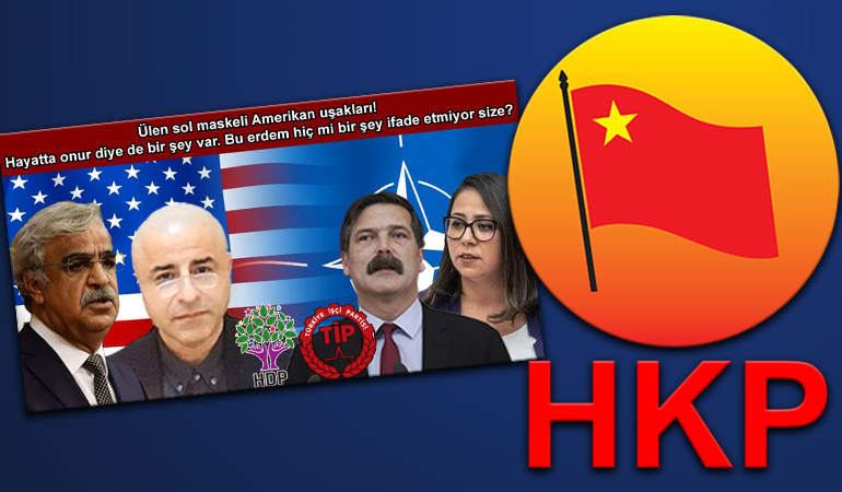 HKP’den HDP ve TİP’e ‘NATO’ tepkisi: Amerikan uşakları!