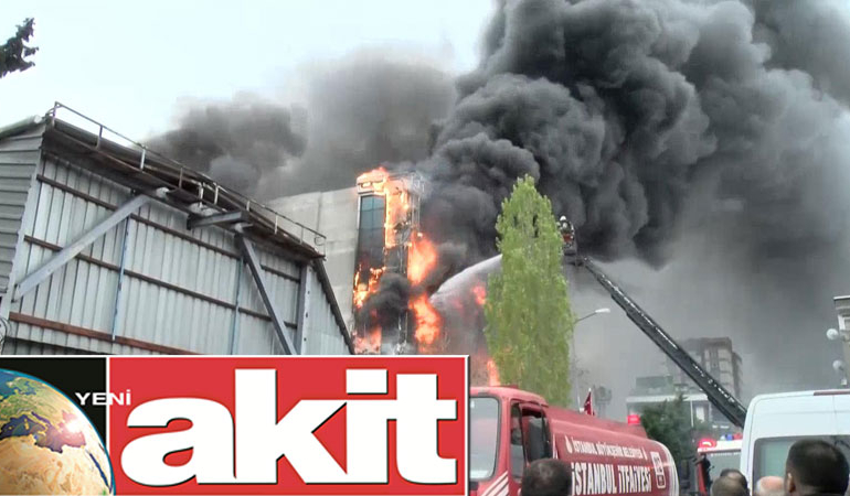 Akit gazetesi binasındaki yangında son durum