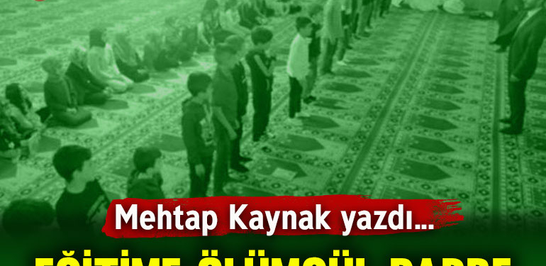 Eğitime ölümcül darbe