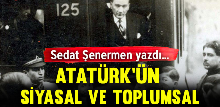 Atatürk’ün siyasal ve toplumsal alanlardaki devrimleri