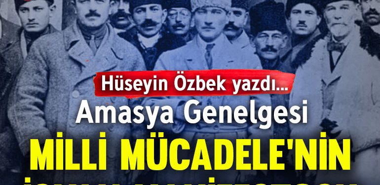 Milli Mücadele’nin isyan manifestosu (Amasya Genelgesi)
