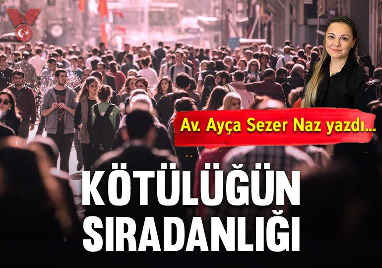 Kötülüğün sıradanlığı