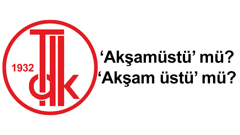 aksamustu_nasil_yazilir