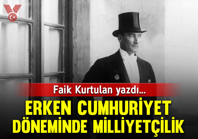Erken Cumhuriyet döneminde milliyetçilik