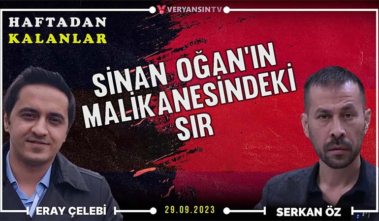 Rauf Köse kime hizmet ediyor? – Haftadan Kalanlar | Eray Çelebi – Serkan Öz