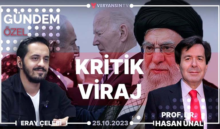 Kritik Viraj l Gündem Özel | Eray Çelebi – Prof. Dr. Hasan Ünal