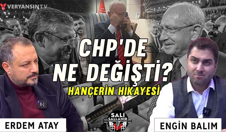 CHP’de ne değişti? – Hançerin hikayesi | Erdem Atay – Engin Balım | Salı Sallanır ÖZEL
