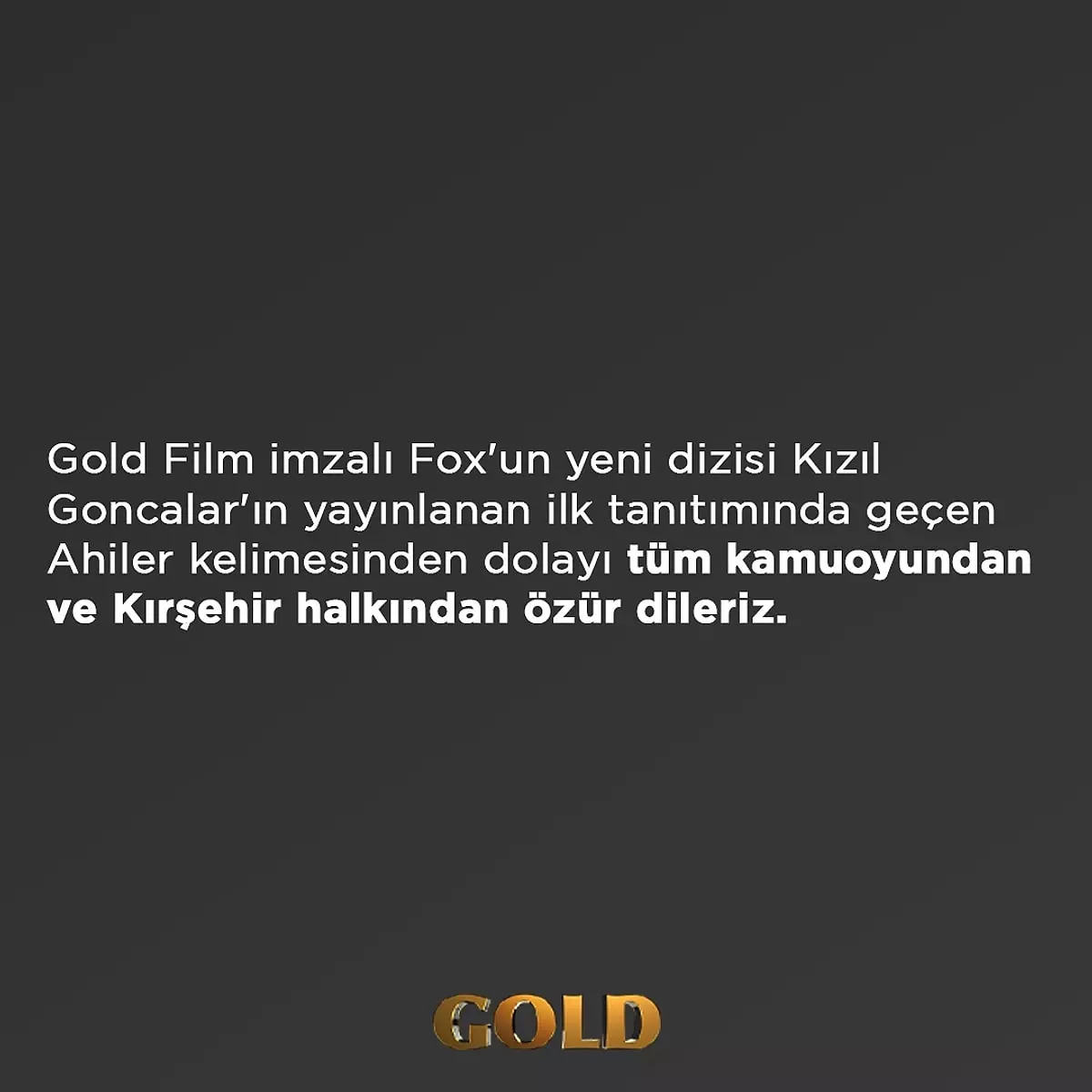 Gold Film Özür Dileği