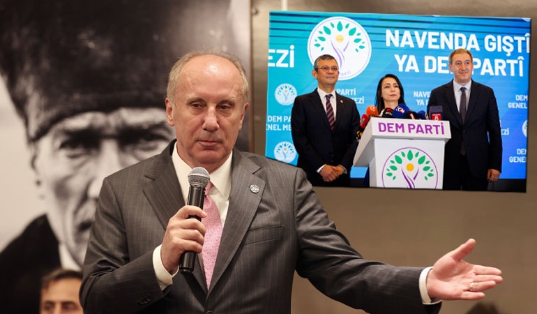 Muharrem İnce’den CHP’ye DEM tepkisi: Atatürk’ün böyle partisi mi olur?