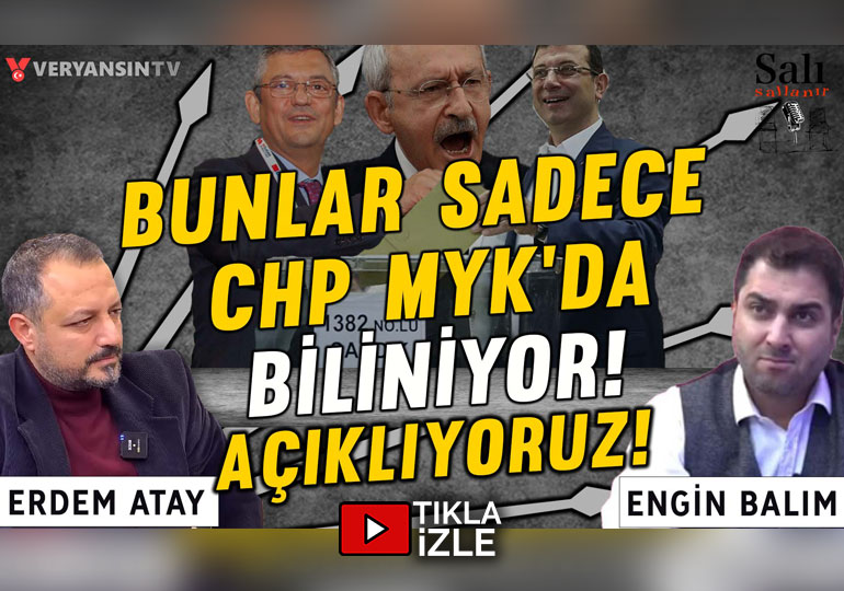 Bunlar sadece CHP MYK’da biliniyor! Açıklıyoruz! | Erdem Atay – Engin Balım | Salı Sallanır