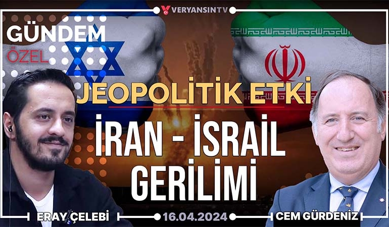 İran – İsrail geriliminin jeopolitik etkisi ne olur? İsrail ne yapacak? | Eray Çelebi – Cem Gürdeniz