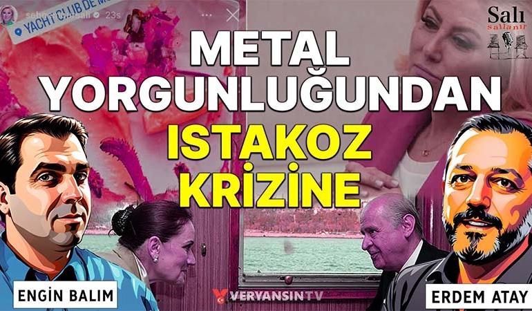 Metal yorgunluğundan ıstakoz krizine – Bahçeli, Akşener’e niye sahip çıktı? | Salı Sallanır