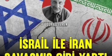israil-iran-gurbuz-evren